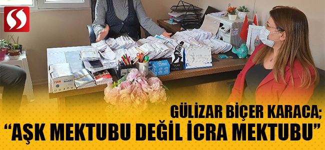 ''AŞK MEKTUBU DEĞİL İCRA MEKTUBU''