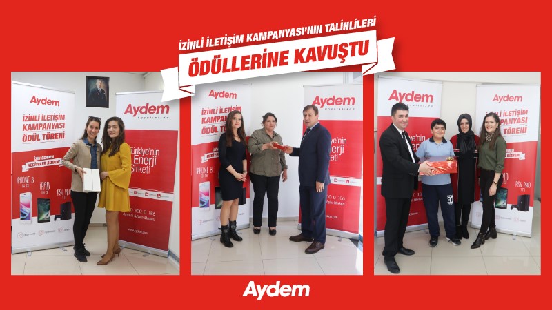 Aydem İzinli İletişim Kampanyası ’nın talihlileri ödüllerine kavuştu