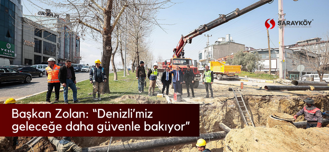 Başkan Zolan: “Denizli’miz geleceğe daha güvenle bakıyor”