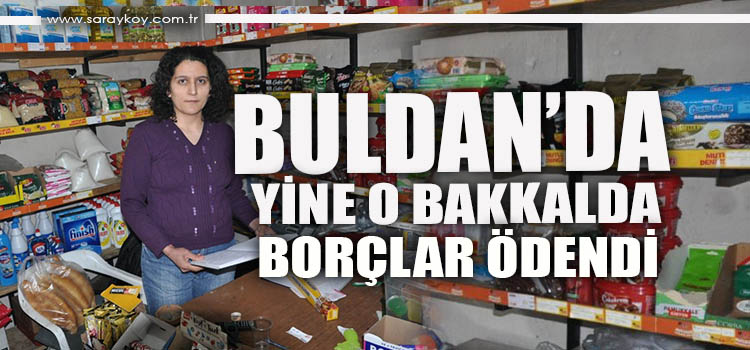 BULDAN’DA TEK BAKKAL İKİ HAYIRSEVER