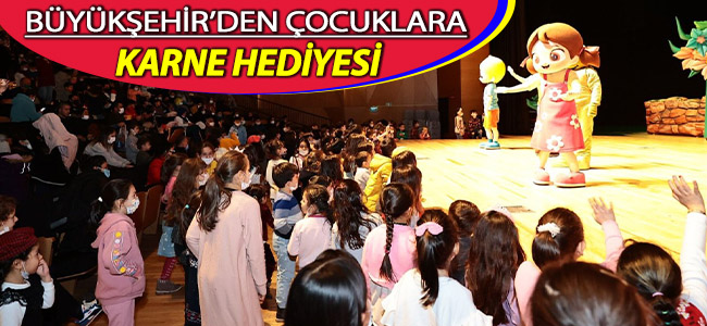 Büyükşehir’den çocuklara karne hediyesi!