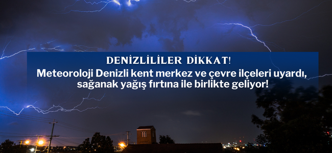 Denizli böyle Haziran görmedi! Meteoroloji'den yeni uyarı! 