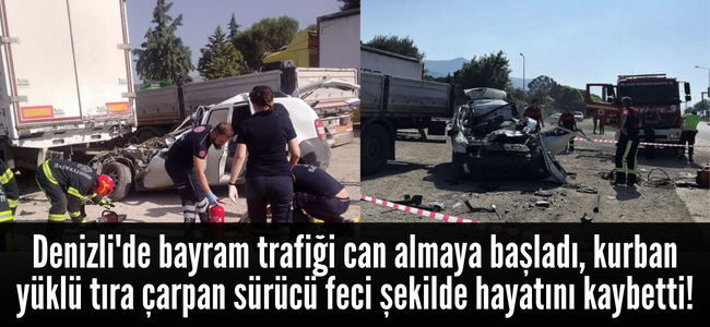 Denizli'de bayram trafiği can almaya başladı! Kurbanlık yüklü tıra çarptı, hurdaya dönen otomobil içinde feci şekilde hayatını kaybetti!