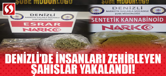 Denizli'de insanları zehirleyen şahıslar yakalandı!