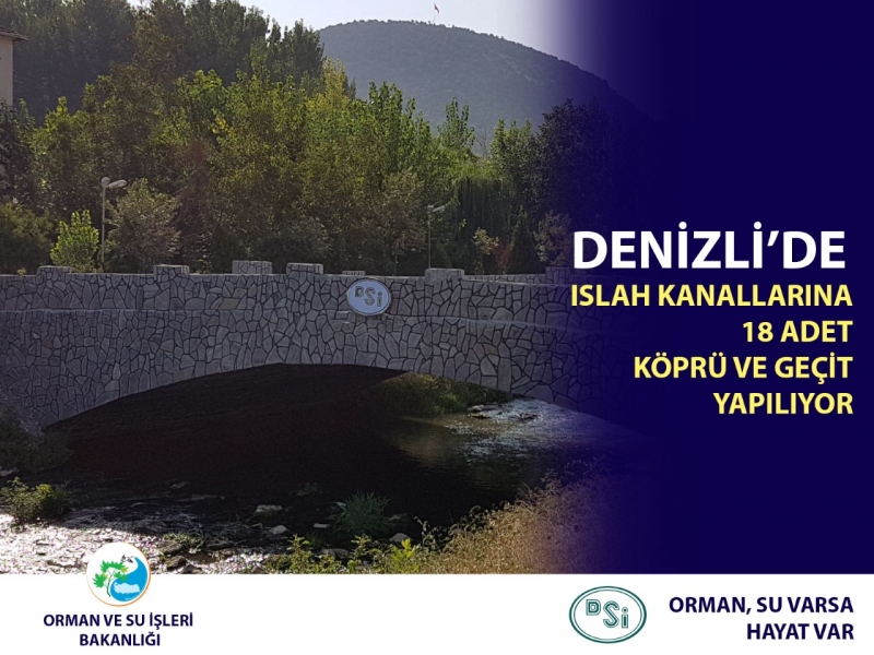 DENİZLİDE ISLAH KANALLARINA 18 ADET KÖPRÜ VE GEÇİT YAPILIYOR