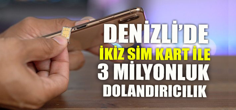 DENİZLİLER BU YÖNTEME DİKKAT!