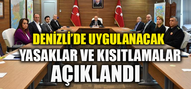 İŞTE YASAK VE KISITLAMALAR