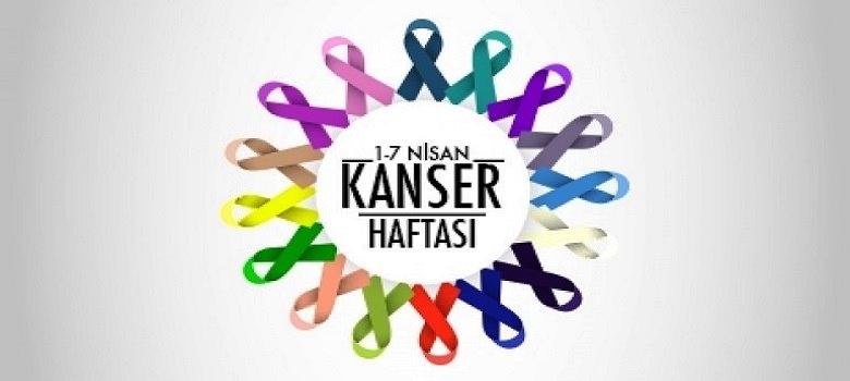 KANSER HAFTASI