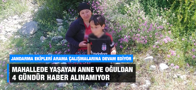 Mahallede yaşayan anne ve oğuldan 4 gündür haber alınamıyor!