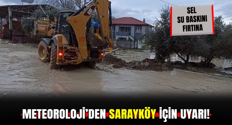 Meteoroloji'den Sarayköy için uyarı! 