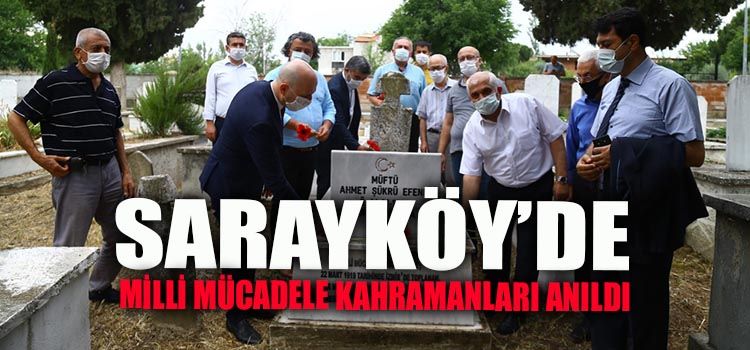 Milli Mücadele kahramanları Sarayköy'de anıldı