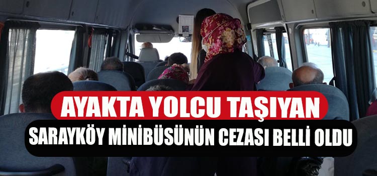 O MİNİBÜSÜN ALDIĞI CEZA BELLİ OLDU 