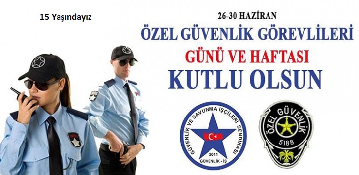 Özel Güvenlik Günü ve Haftası Kutlu Olsun!!!