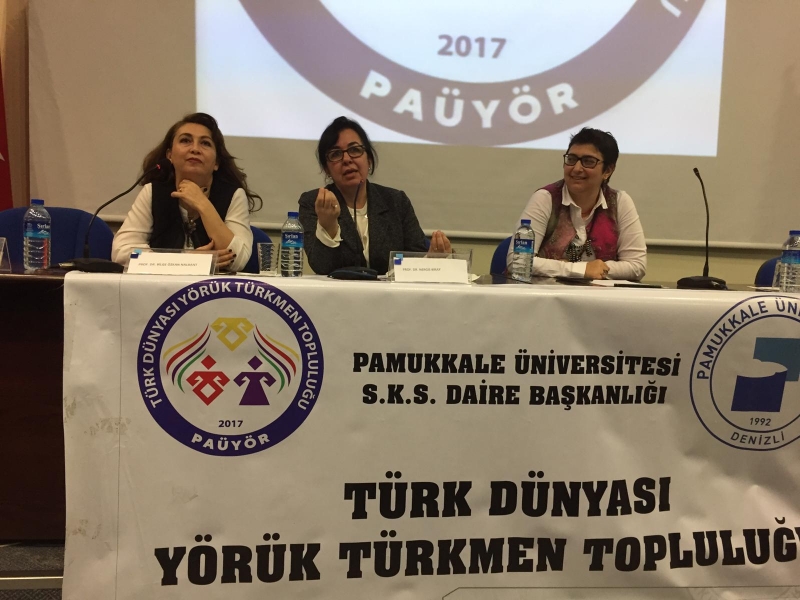 PAÜ’DE TÜRK KÜLTÜRÜNDE VE TARİHİNDE “KADIN”IN YERİ KONUŞULDU