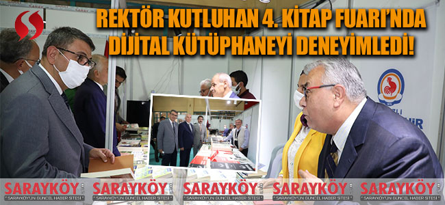 Rektör Kutluhan, 4. Kitap Fuarı’nda Dijital Kütüphaneyi Deneyimledi!