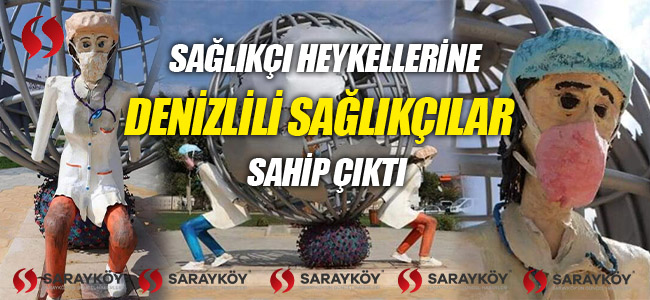 Sağlıkçı heykellerine Denizlili sağlıkçılar sahip çıktı 