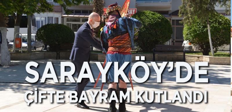 Saraköy’de Çifte Bayram Kutlandı