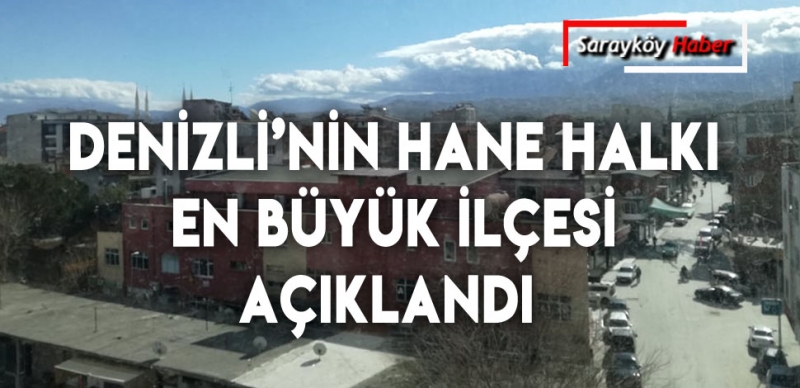 SARAYKÖY HANE HALKI BÜYÜKLÜĞÜ BELLİ OLDU 