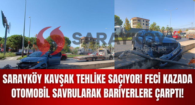 Sarayköy kavşak kazaları bitmek bilmiyor!