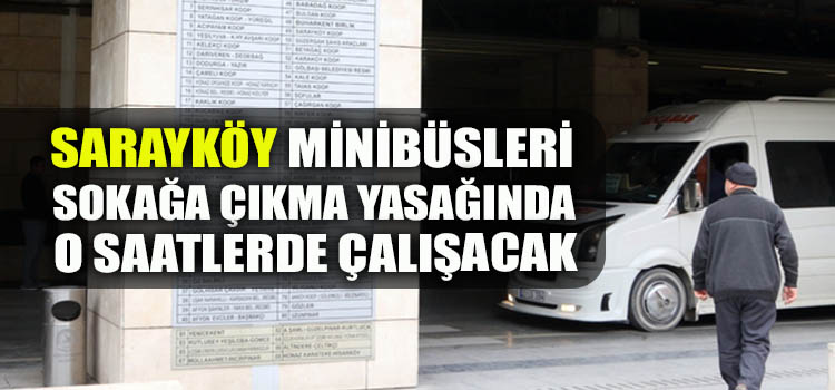 SARAYKÖY MİNİBÜSLERİ SAATLERİ DEĞİŞTİ 