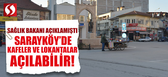 Sarayköy'de Kafeler ve Lokantalar Açılabilir!