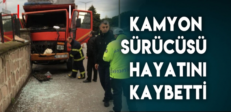 SARAYKÖYLÜ SÜRÜCÜ HAYATINI KAYBETTİ 