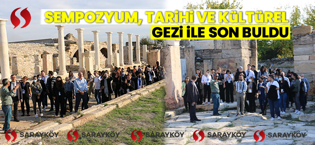 Sempozyum, Tarihi ve Kültürel Gezi ile Sona Erdi!