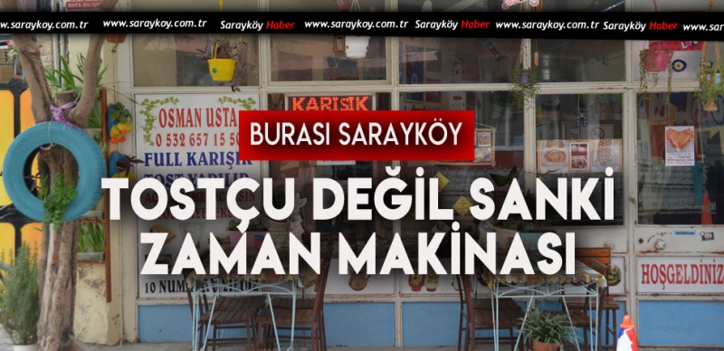 TOSTÇU DEĞİL SANKİ ZAMAN MAKİNASI 