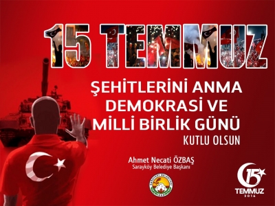 15 TEMMUZ ŞEHİTLERİNİ ANMA DEMOKRASİ VE MİLLİ BİRLİK GÜNÜ KUTLU OLSUN