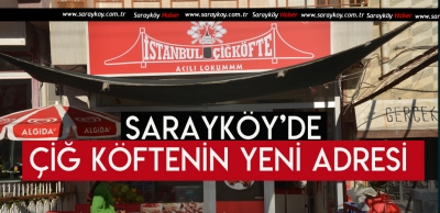 İSTANBUL ÇİĞ KÖFTE SARAYKÖY'DE AÇILDI 