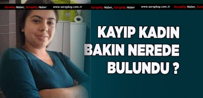 3 ÇOCUK ANNESİ KADIN BULUNDU 