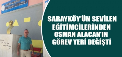 ALACAN YENİ GÖREV YERİNDE 