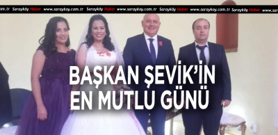 BAŞKAN ŞEVİK'E FASLI GELİN 