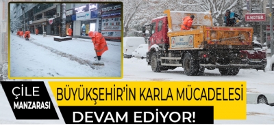 Büyükşehir'in karla mücadelesi sürüyor!