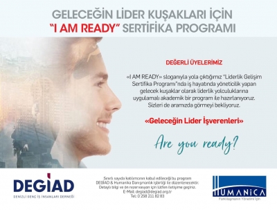 DEGİAD-HUMANİCA İŞ BİRLİĞİ İLE GELECEKTEKİ KUŞAKLAR İŞLETMESİNİ YÖNETMEYE HAZIR OLACAK