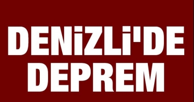 DENİZLİ DEPREMLE UYUDU DEPREM İLE UYANDI!