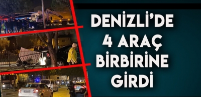 DENİZLİ'DE TRAFİK KAZASI : 4 YARALI 