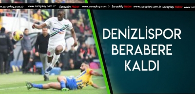 DENİZLİSPOR ANKARA'DAN BERABERLİKLE DÖNÜYOR 