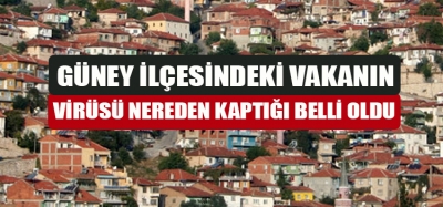 GÜNEY İLÇESİNE VAKA YURT DIŞINDAN GELMİŞ 