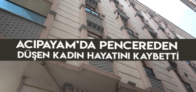 Pencereden Düşen Kadın Hayatını Kaybetti