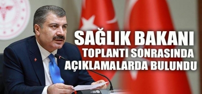 SAĞLIK BAKANI O İLLERİ AÇIKLADI 