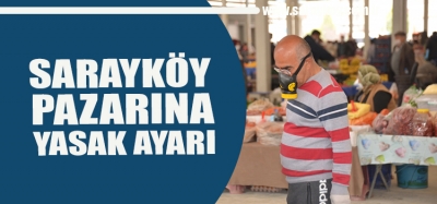 SARAYKÖ PAZARI GÜNÜ DEĞİŞTİ DİKKAT!