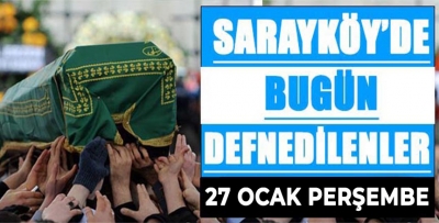 Sarayköy'de bugün defnedilenler!