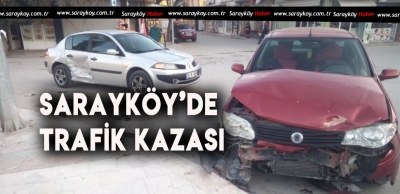 SARAYKÖY’DE DİKKATSİZLİK KAZAYI GETİRDİ 