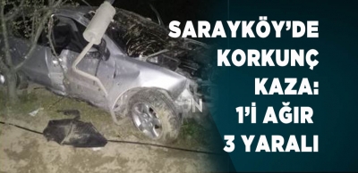 SARAYKÖY'DE OTOMOBİL ŞARAMPOLE UÇTU 