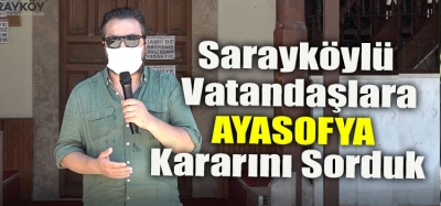 SOKAĞA AYASOFYA'YI SORDUK