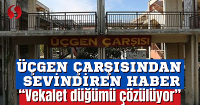 Üçgen Çarşısı'ndan haber var! Nihayet düğüm çözülüyor!